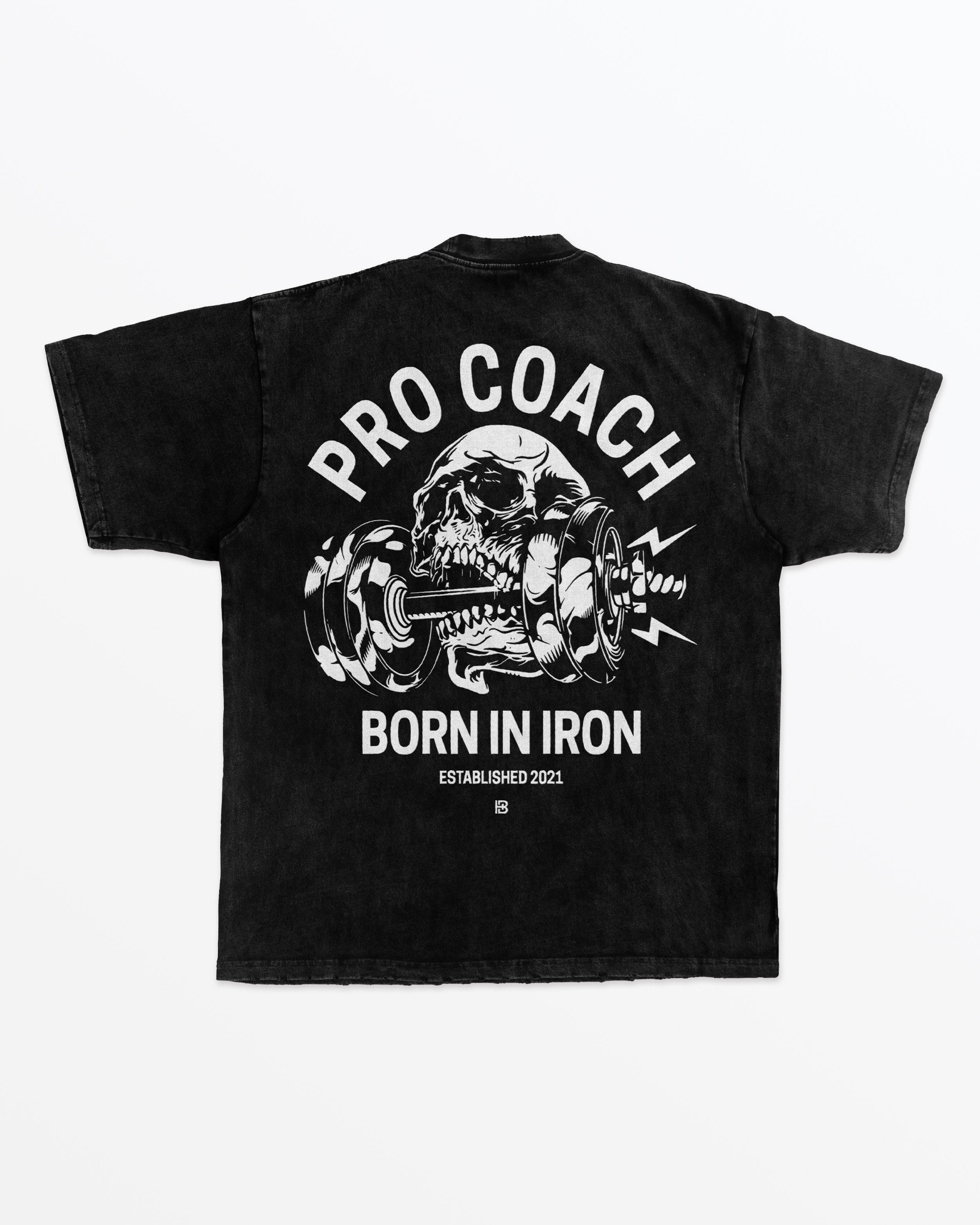 Procoach Born In Iron T-Shirt Wash Black