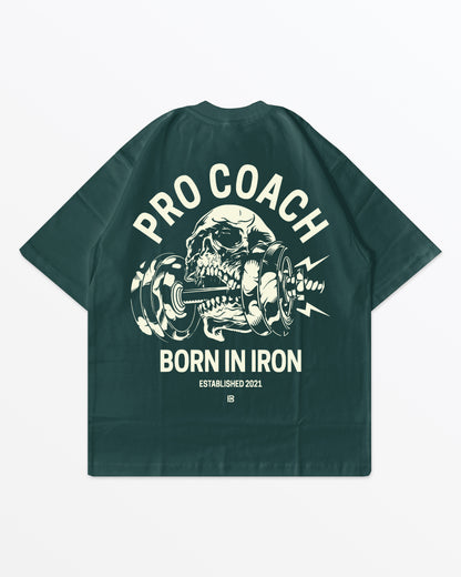Procoach Born In Iron T-Shirt Evergreen